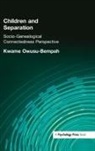 Kwame Owusu-Bempah, Kwame (University of Leicester Owusu-Bempah, Owusu-Bempah Kwame - Children and Separation