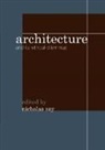 Nicholas (Cambridge University Ray, Nicholas Ray, Ray Nicholas - Architecture and Its Ethical Dilemmas
