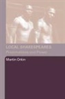 Martin Orkin - Local Shakespeares