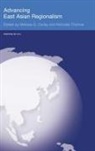 Melissa Thomas Curley, Melissa Curley, Curley Melissa, Nicholas Thomas, Thomas Nicholas - Advancing East Asian Regionalism