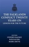 Stephen Grove Badsey, Stephen Badsey, Badsey Stephen, Mark Grove, Grove Mark, Rob Havers... - Falklands Conflict Twenty Years on