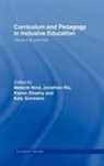 Melanie Rix Nind, Melanie Nind, Nind Melanie, Jonathan Rix, Rix Jonathan, Kieron Sheehy... - Curriculum and Pedagogy in Inclusive Education