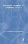 Prodromos Ioannou Panayiotopoulos (aka Mike Pany) - Immigrant Enterprise in Europe and the Usa