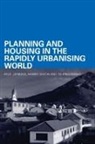 Paul Jenkins, Paul Smith Jenkins, Harry Smith, Ya Ping Wang, Wang Ya Ping - Planning and Housing in the Rapidly Urbanising World