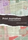 Richard (University of Lincoln Keeble, Richard Keeble - Print Journalism