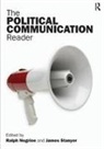 Ralph Stanyer Negrine, Ralph Negrine, James Stanyer - Political Communication Reader