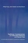 Alex Broom, Broom Alex, John Chatwin, Chatwin John, Philip Tovey, Philip Chatwin Tovey - Traditional, Complementary and Alternative Medicine and Cancer Care