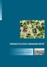 Andras Szollosi-Nagy, Andras Zevenbergen Szollosi-Nagy, Chris Zevenbergen, Zevenbergen Chris - Urban Flood Management