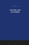 The Arthur Waley Estate, the Arthur Waley Waley Estate, Arthur Waley, Waley Arthur - Way and Its Power