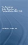 Keith Neilson, Keith (Royal Military College of Canada Neilson, Keith Otte Neilson, T.G. Otte - Permanent Under-Secretary for Foreign Affairs, 1854-1946