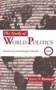 James N. Rosenau, James N. (The George Washington Universit Rosenau, Rosenau James N. - Study of World Politics Volume 1: Theoretical and Methodological Challenges