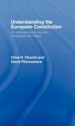 Clive H. Church, Clive H. (University of Kent Church, Church Clive H., David Phinnemore, Phinnemore David - Understanding the European Constitution An Introduction to the Eu Constitutional Treaty