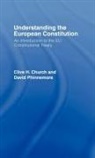 Clive H. Church, Clive H. (University of Kent Church, Church Clive H., David Phinnemore, Phinnemore David - Understanding the European Constitution