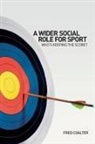 Fred Coalter, Fred (University of Stirling Coalter, Coalter Fred - Wider Social Role for Sport