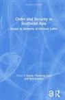 Ralf (Nanyang Technological University Emmers, Ralf Emmers, Emmers Ralf, Joseph Liow, Liow Joseph - Order and Security in Southeast Asia