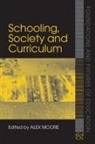 Alex (Institute of Education Moore, Alex Moore - Schooling, Society and Curriculum