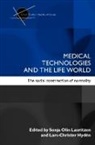 Sonia Olin Hyden Lauritzen, Lars-Christer Hyden, Hyden Lars-Christer, Sonia Olin Lauritzen, Lauritzen Sonia Olin - Medical Technologies and the Life World