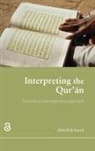 Abdullah Saeed, Abdullah (University of Melbourne Saeed - Interpreting the Qur''an