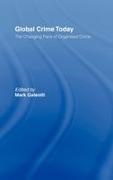 Mark Galeotti, Mark Galeotti, Galeotti Mark - Global Crime Today The Changing Face of Organised Crime