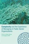Ralph (University of Hertfordshire Stacey, Douglas Griffin, Ralph Stacey, Stacey Ralph - Complexity and the Experience of Managing in Public Sector