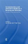 Jon Tovey Adams, Jon Adams, Philip Tovey - Complementary and Alternative Medicine in Nursing and Midwifery