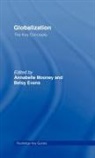 Annabelle (Leicester University Mooney, Betsy Evans, Evans Betsy, Annabelle Mooney, Mooney Annabelle - Globalization: The Key Concepts