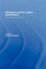 Geoffrey Walford, Geoffrey (University of Oxford Walford, Geoffrey Walford, Walford Geoffrey - Education and the Labour Government