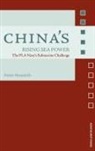 Peter Howarth, Peter (Department of Foreign Affairs and Howarth, Howarth Peter - China''s Rising Sea Power
