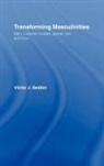 Vic Seidler, Vic (Goldsmiths College Seidler - Transforming Masculinities