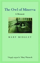 Mary Midgley, Mary (Newcastle Upon-Tyne University Midgley - Owl of Minerva
