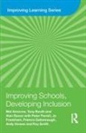 Mel Ainscow, Mel (University of Manchester Ainscow, Ainscow Mel, Tony Booth, Alan Dyson, Dyson Alan - Improving Schools, Developing Inclusion