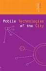 Mimi Urry Sheller, Mimi Sheller, John Urry - Mobile Technologies of the City