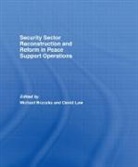 Michael David Brzoska, Michael Brzoska, Brzoska Michael, Law David - Security Sector Reconstruction and Reform in Peace Support Operations