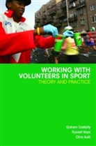 Chris Auld, Graham Cuskelly, Graham (Griffith University Cuskelly, Graham Hoye Cuskelly, Russell Hoye - Working With Volunteers in Sport