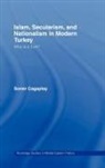 Soner Cagaptay, Cagaptay Soner - Islam, Secularism and Nationalism in Modern Turkey