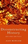 Alun Munslow, Alun (University of Chichester Munslow - Deconstructing History