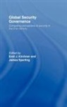 Emil J. (University of Essex Kirchner, Emil J. Sperling Kirchner, Emil J. Kirchner, Kirchner Emil J., James Sperling, Sperling James - Global Security Governance