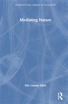 Nils Lindahl Elliot - Mediating Nature