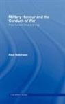 Paul Robinson, Paul (University of Hull Robinson - Military Honour and the Conduct of War