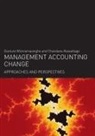 Chandana Alawattage, Chandana (University of Aberdeen Busin Alawattage, Alawattage Chandana, Danture Wickramasinghe, Wickramasinghe Danture - Management Accounting Change