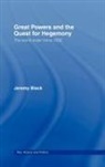 Jeremy Black, Jeremy (University of Exeter Black - Great Powers and the Quest for Hegemony