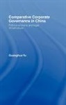 Guanghua Yu, Guanghua (University of Hong Kong University o Yu, Yu Guanghua - Comparative Corporate Governance in China