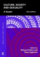 Richard Aggleton Parker, Peter Aggleton, Richard Parker - Culture, Society and Sexuality