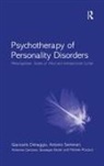 Antonino Carcione, Carcione Antonino, Giancarlo Dimaggio, Giancarlo (Trainer Dimaggio, Giancarlo Semerari Dimaggio, Dimaggio Giancarlo... - Psychotherapy of Personality Disorders
