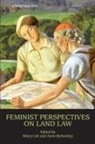 Hilary (University of East London Lim, Anne Bottomley, Bottomley Anne, Hilary Lim, Lim Hilary - Feminist Perspectives on Land Law