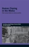 Joan Haran, Joan (Cesagen Haran, Haran Joan, Jenny Kitzinger, Kitzinger Jenny, Maureen Mcneil... - Human Cloning in the Media