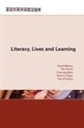 Yvon Appleby, David Barton, David Ivanic Barton, Rachel Hodge, Roz Ivanic, Karin Tusting - Literacy, Lives and Learning