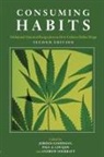 Jordan (Wellcome Trust Centre for the His Goodman, Jordan Goodman, Paul E Lovejoy, Andrew Sherratt - Consuming Habits: Global Historical Perspectives on How Cultures