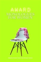 Patrick (The Original Shakespeare Company Tucker, Christine Ozanne, Ozanne Christine, Patrick Tucker, Tucker Patrick - Award Monologues for Women