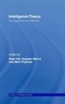 Peter Marrin Gill, Peter Gill, Stephen Marrin, Marrin Stephen, Mark Phythian, Phythian Mark - Intelligence Theory